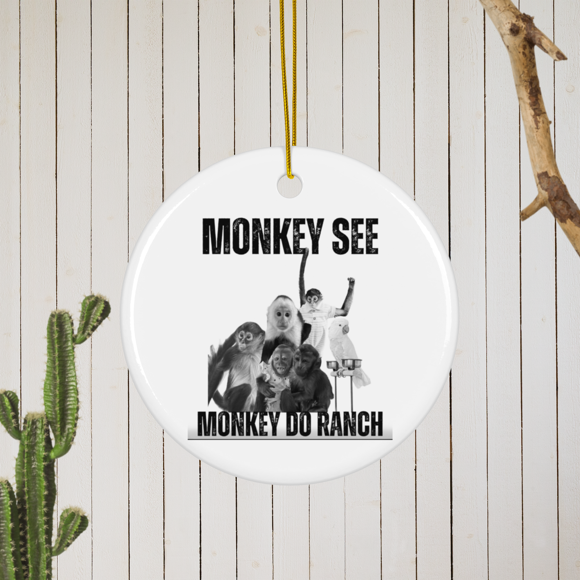 Monkey See Monkey Do Ranch Ceramic Ornament 2